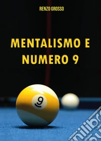 Mentalismo e numero 9