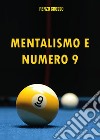 Mentalismo e numero 9 libro