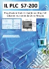 Il PLC S7-200 progettazione Grafcet e Ladder libro di Pirraglia Giovanni