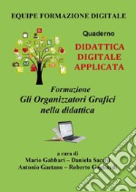 Formazione. Gli organizzatori grafici nella didattica