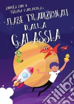 Fiabe tradizionali dalla galassia