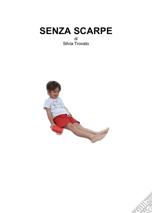 Senza scarpe