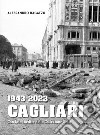 1943-2023 Cagliari libro di Ragatzu Alessandro