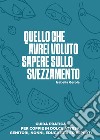 Quello che avrei voluto sapere sullo svezzamento libro