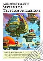 Sistemi di telecomunicazione. Nuova ediz.