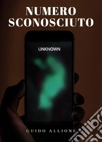 Numero sconosciuto