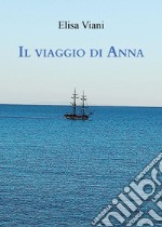 Il viaggio di Anna libro