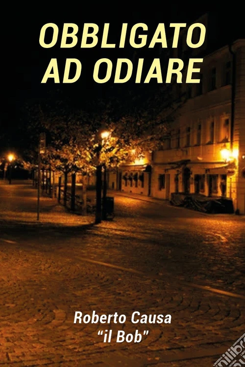 Obbligato ad odiare
