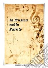 La musica nelle parole libro di Brancato Giovanni Luigi Maria
