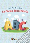 La favola dell'alfabeto libro