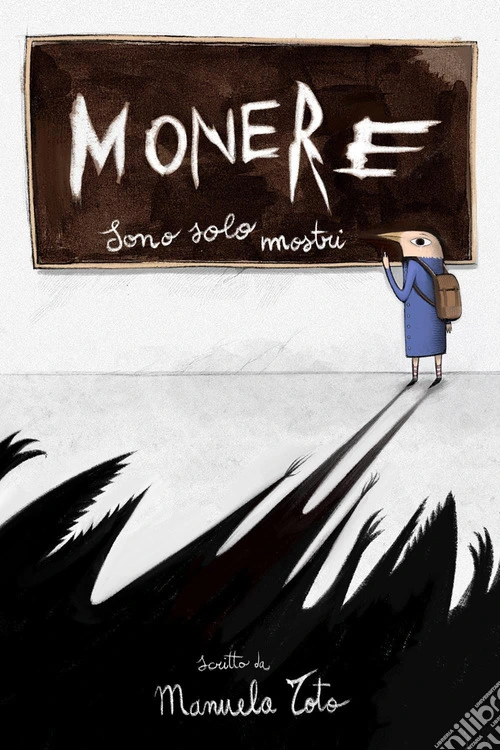 Monere: sono solo mostri