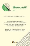 Cambiamento organizzativo, progettazione dei ruoli e sviluppo delle competenze: buone pratiche in alcune amministrazioni degli Atenei. Vol. 1 libro