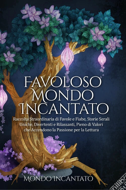 Favoloso mondo incantato