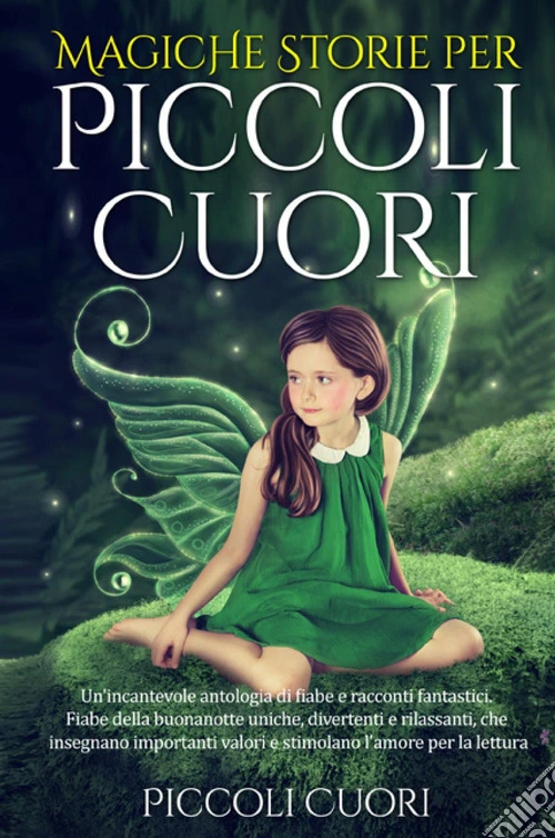 Magiche storie per piccoli cuori