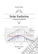 Solar radiation. A mathematical model libro