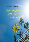 Ispirazioni poetiche. Vol. 1 libro