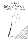 Dell'arte della frusta libro