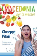 Macedonia per la mente! libro