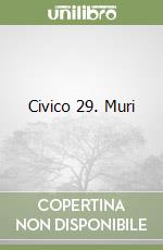 Civico 29. Muri