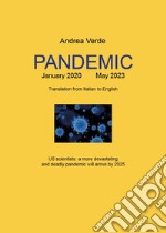Pandemic. January 2020-May 2023