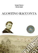 Agostino racconta libro