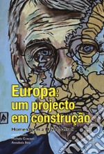 Europa: um projecto em construção. Homenagem a David Sassoli libro