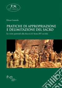 Pratiche di appropriazione e delimitazione del sacro libro