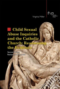 Child sexual abuse inquiries and the catholic church: reassessing the evidence libro