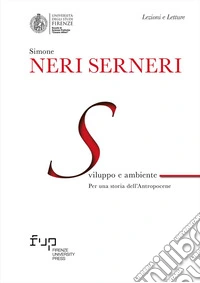Sviluppo e ambiente. Per una storia dell'Antropocene libro