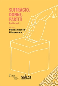 Suffragio, donne, partiti. Profili e temi libro
