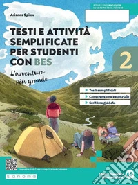 Avventura più grande. Testi e attività adattati per studenti con BES. Per la Scuola media. Con e-book. Con espansione online (L'). Vol. 2 libro
