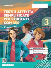 Avventura più grande. Testi e attività adattati per studenti con BES. Per la Scuola media. Con e-book. Con espansione online (L'). Vol. 3 libro