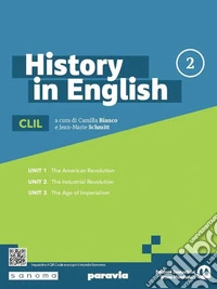 History in English. Per le Scuole superiori. Con e-book. Con espansione online. Vol. 2 libro