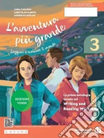 Avventura piÃ¹ grande. Ediz. verde. Per la Scuola media. Con e-book. Con espansione online (L`). Vol. 3 libro usato