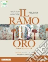 Ramo d`oro. Corso di geostoria. Per le Scuole superiori. Con e-book. Con espansione online (Il). Vol. 1