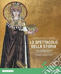 Spettacolo della storia. Per gli Ist. tecnici e professionali. Con My digital book. Con e-book (Lo). Vol. 2