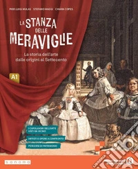 Stanza delle meraviglie. Per la Scuola media. Con e-book. Con espansione online (La). Vol. 1A libro