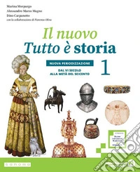 IL NUOVO TUTTO Ãˆ STORIA 1 NUOVA PERIODIZZAZIONE libro