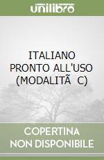 ITALIANO PRONTO ALL'USO (MODALITÃ  C) libro