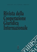 Rivista della Cooperazione Giuridica Internazionale. Quadrimestrale dell'istituto Internazionale di Studi Giuridici (2022). Vol. 70 libro