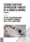 Estudios científicos en perfilación y análisis conducta criminal. Vol. 2 libro