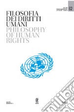 Filosofia dei diritti umani-Philosophy of Human Rights. Vol. 62 libro