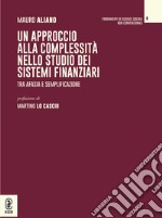 Un approccio alla complessità nello studio dei sistemi finanziari