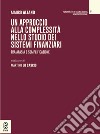 Un approccio alla complessità nello studio dei sistemi finanziari libro di Aliano Mauro