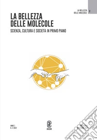 La bellezza delle molecole. Vol. 2