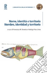 Nome, identità e territorio libro