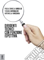 Dirigenti tecnici con funzione ispettiva