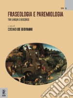 Fraseologia e paremiologia. Tra lingua e discorso libro