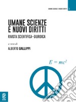 Umane scienze e nuovi diritti. Rivista scientifica-giuridica libro