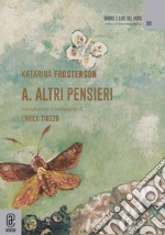 A. Altri pensieri libro